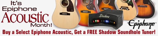 Epiphone Acoustic Month