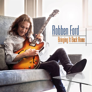 Robben Ford: Bringing it Back Home