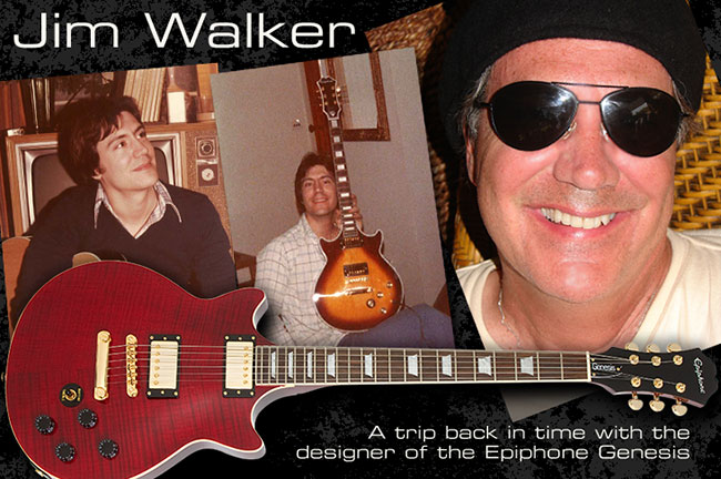 Jim Walker: The Epiphone Interview