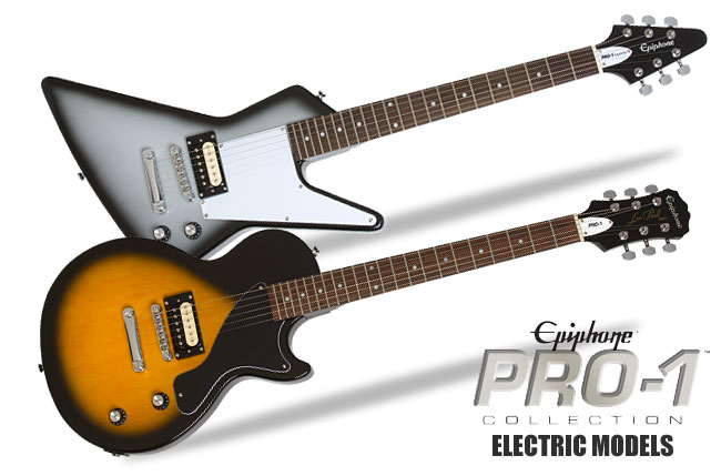 Epiphone's PRO-1 Collection